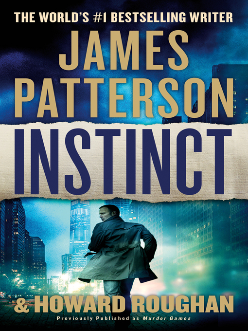 Title details for Instinct by James Patterson - Available